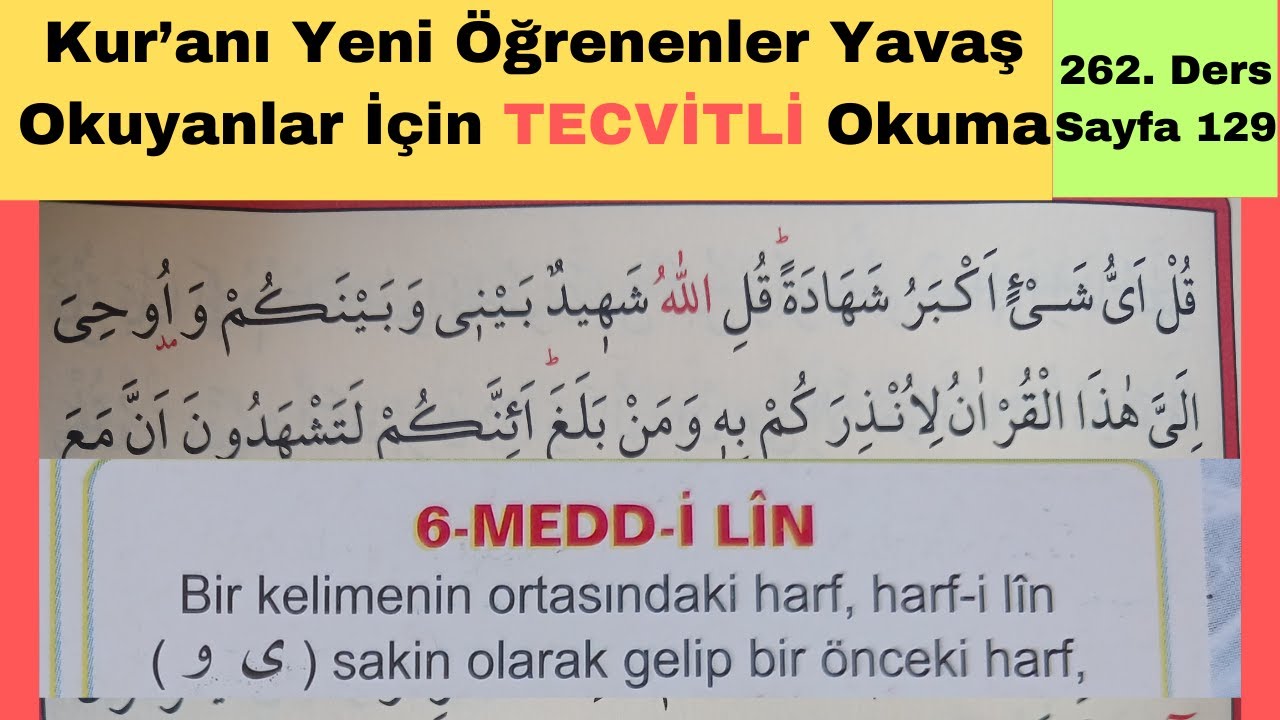 262. Ders, Sayfa 129  /  Kur'anı Yeni Öğrenen ve Yavaş Okuyanlar İçin TECVİTLİ Okuma Dersi