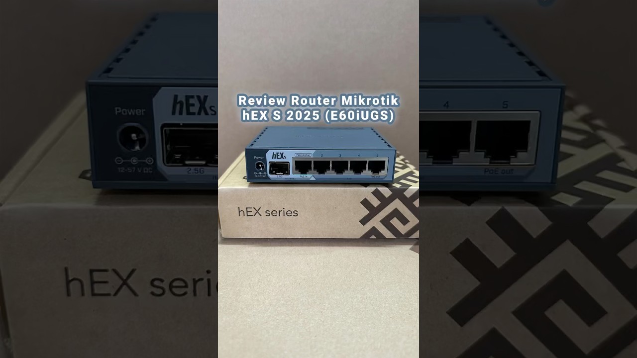 Review Router Mikrotik hEX S 2025 (E60iUGS) - Bản n&acirc;ng cấp đ&aacute;ng tiền cho d&ograve;ng hex S quen thuộc