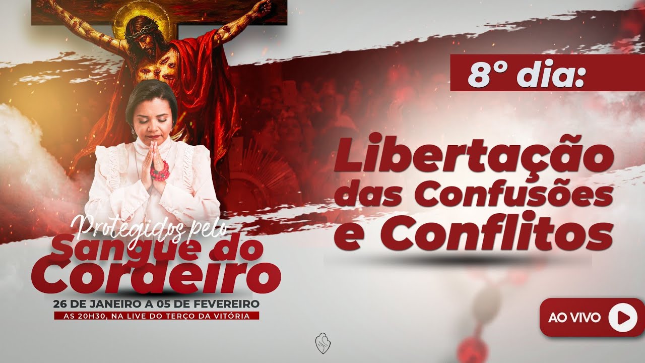 Terço da Vitória pelo Sangue de Jesus| Libertação das Confusões e Conflitos | 03/02/2026