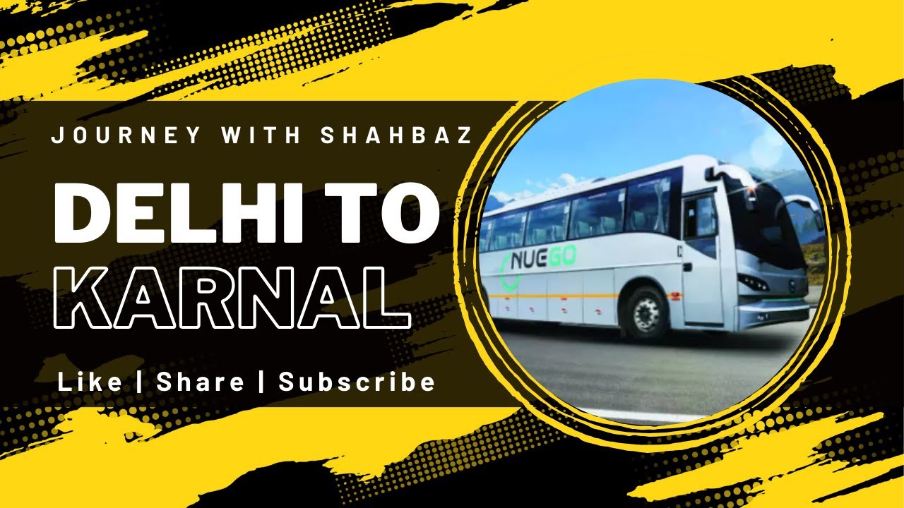 Delhi to Karnal by NueGo ELECTRIC Bus | Haryana Roadways | Vlog 2 | @shahbazansarivlogs95