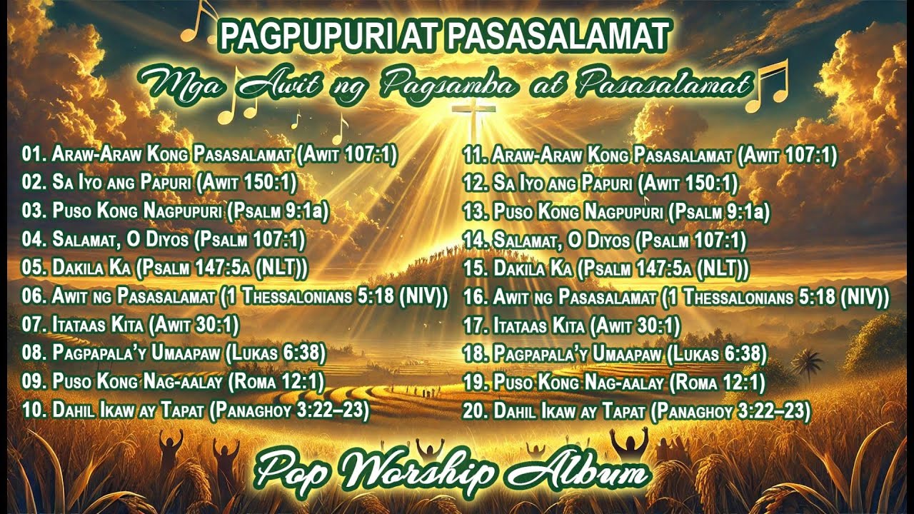 ✨🙌 PAGPUPURI AT PASASALAMAT: Mga Awit ng Pagsamba at Pasasalamat 🙌✨
