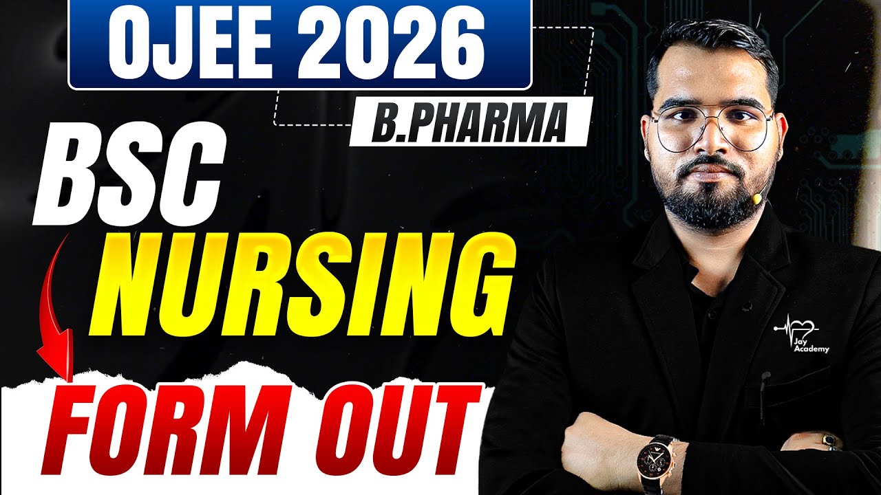 OJEE 2026 BSc Nursing Form Out ✅ | OJEE Registration 2026 | Apply Online Now
