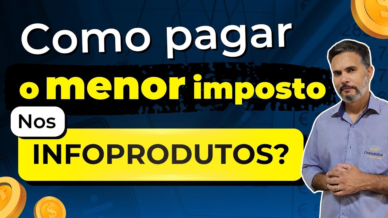Como pagar o menor imposto nos INFOPRODUTOS?