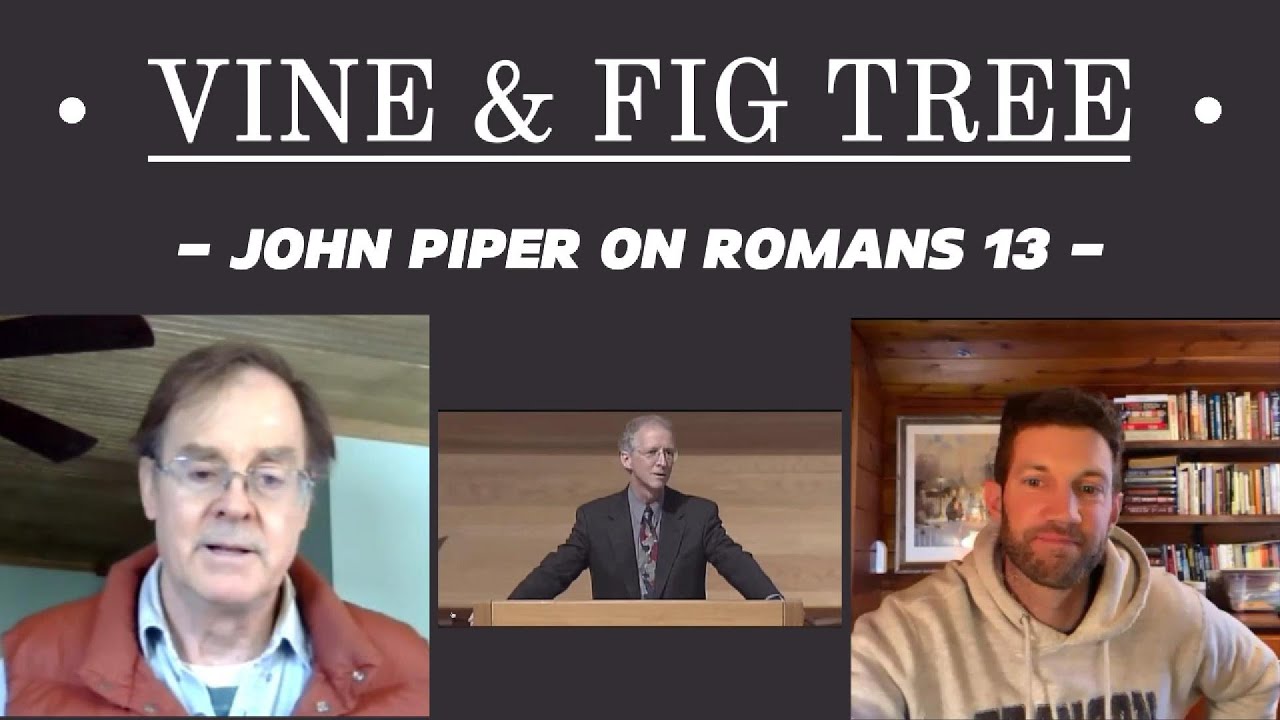 John Piper on Romans 13
