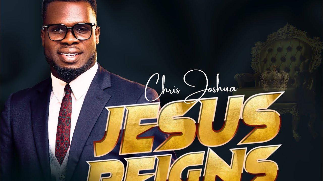 JESUS REIGNS // CHRIS JOSHUA (OFFICIAL VIDEO)