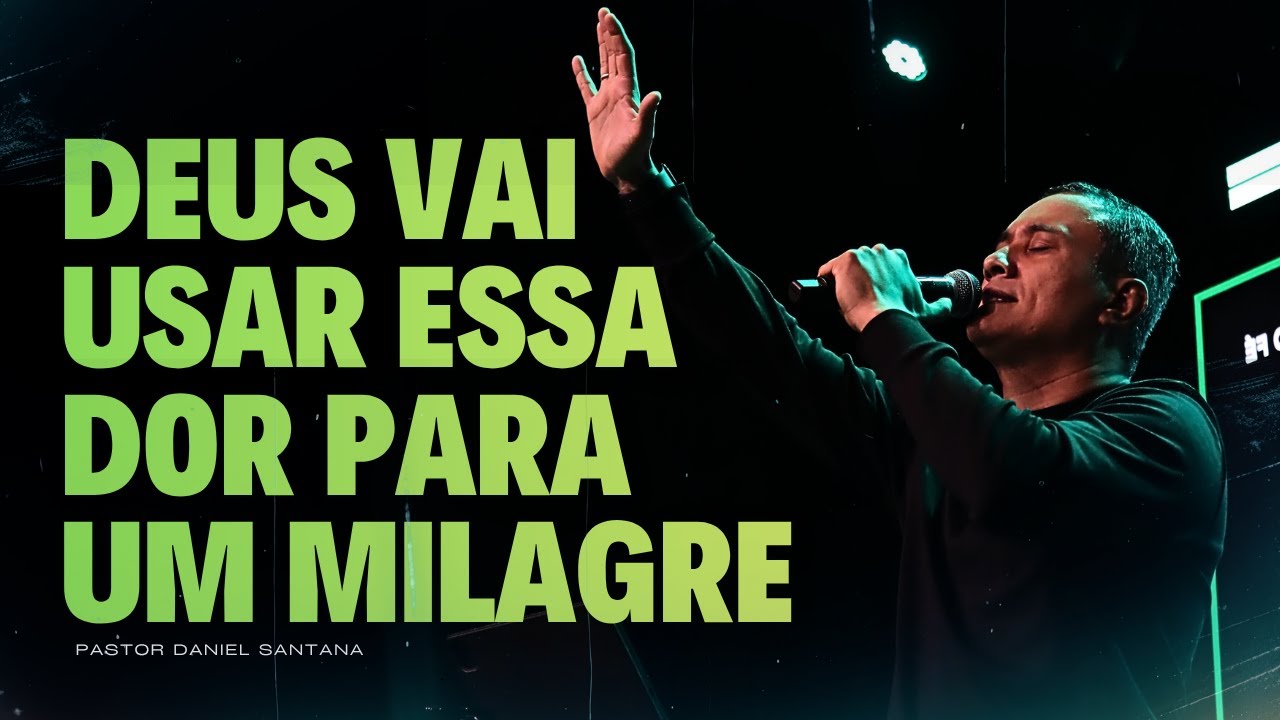 Adoradores que vivem MILAGRES! | Pr. Daniel Santana | Lagoinha Santos