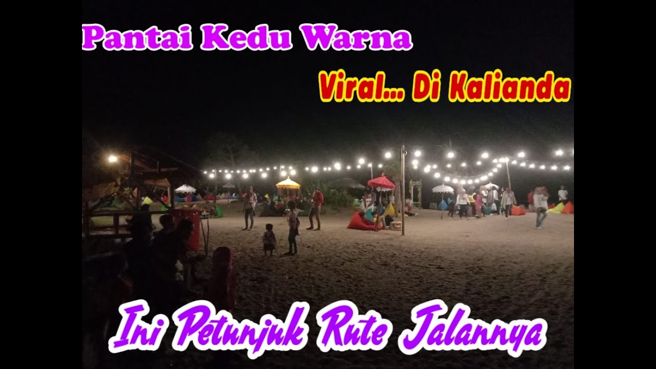 JALAN MENUJU PANTAI KEDU WARNA KALIANDA