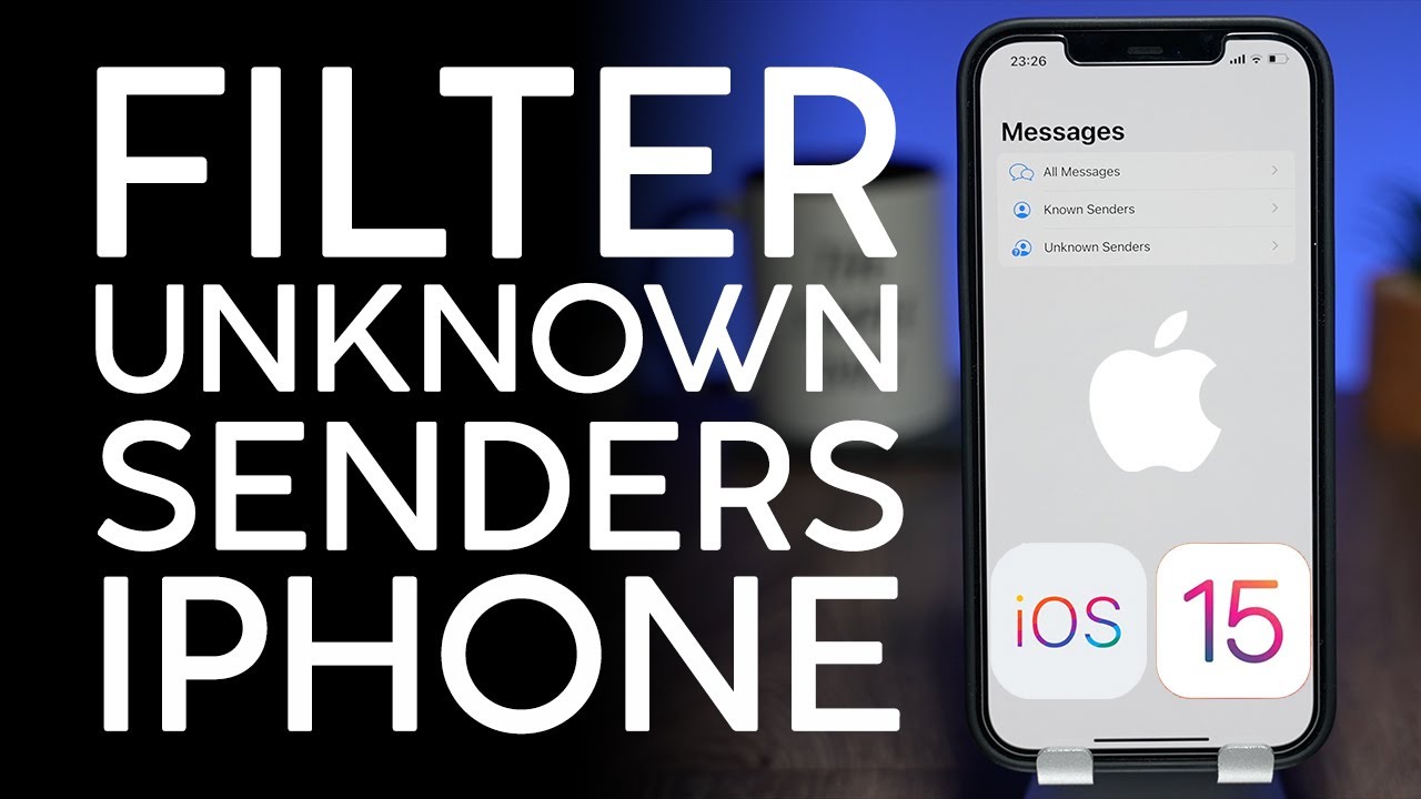 How to Filter Unknown Senders in Message App on your IPhone 2021