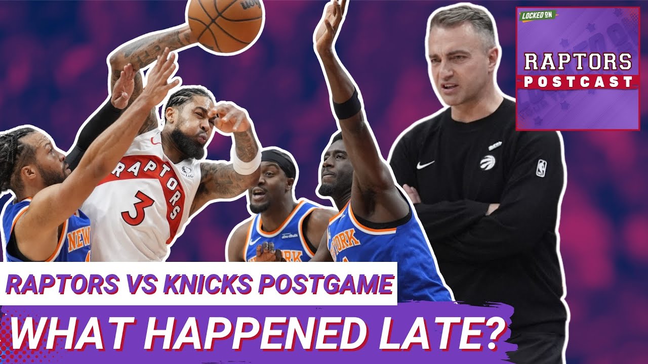RAPTORS POSTCAST: Raptors COLLAPSE after flat second-half effort vs. Knicks to end win streak