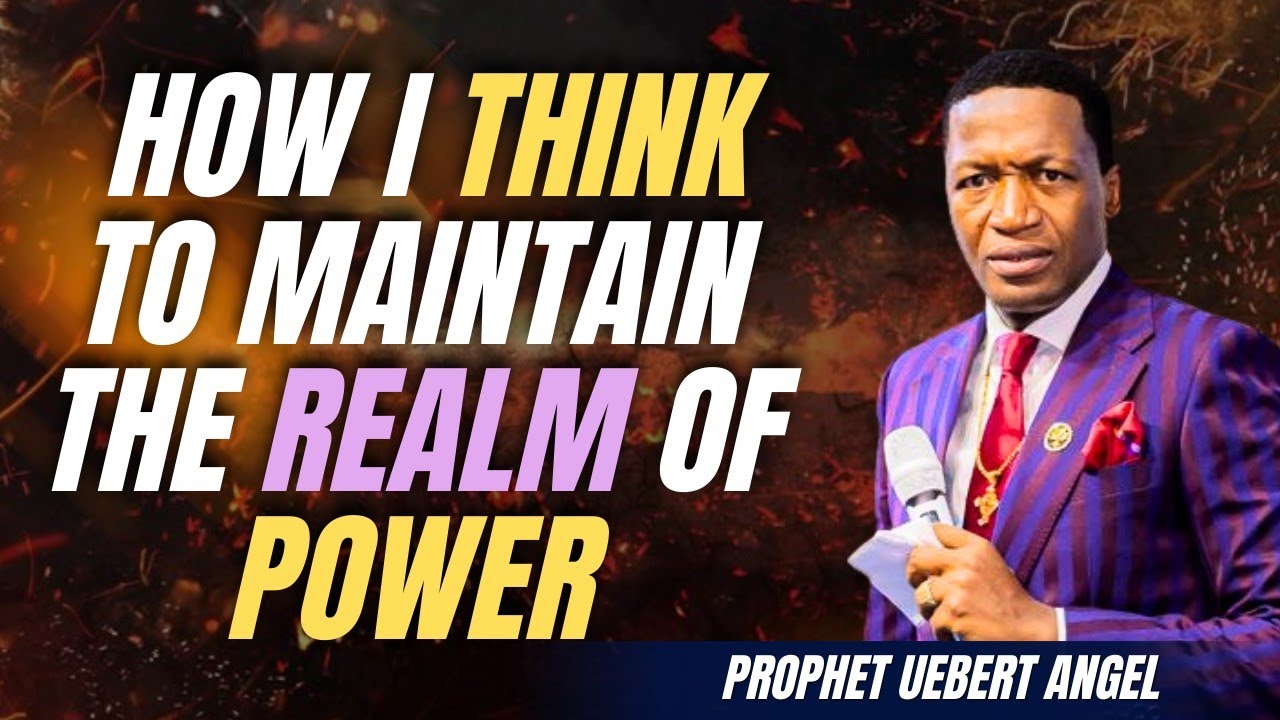 How I think to maintain the realm i live in!! Prophet Uebert Angel 