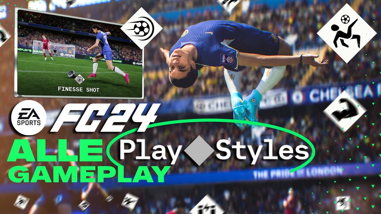 Alle EA SPORTS FC 24 PlayStyles von Schuss bis Block-Boost 🥴