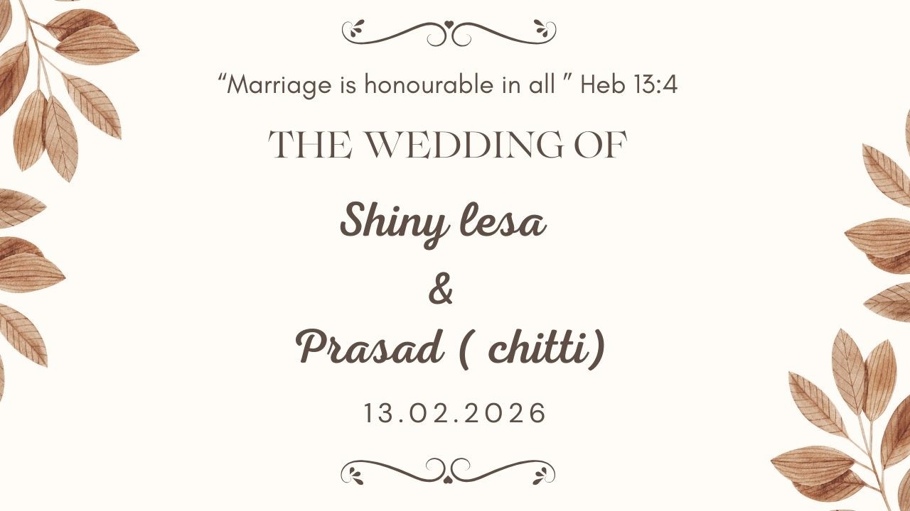 Wedding Ceremony of Shiny lesa & Prasad  II 13.02.2026 II CSI Wesley Church Secunderabad