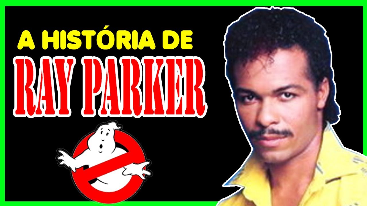 A HISTÓRIA DE RAY PARKER JR (BIOGRAFIA)