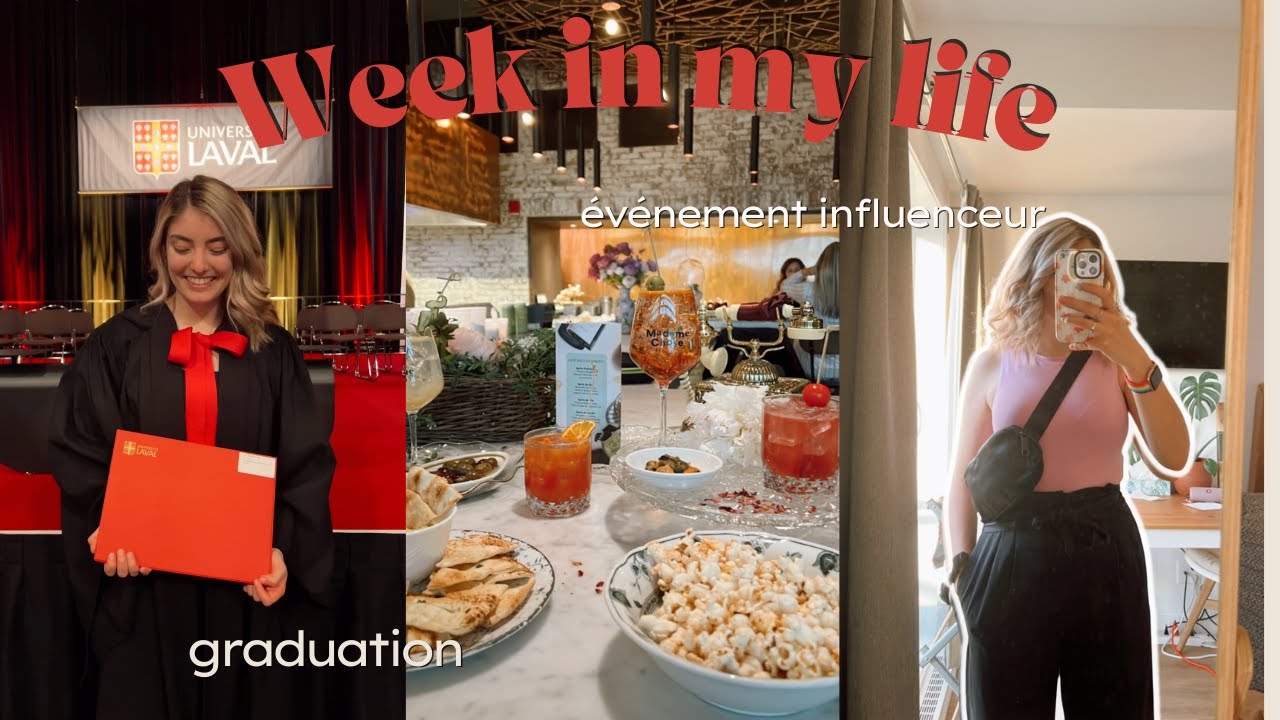 Week in my life: Collation des grades & Suivez-moi dans un événement 🎓🥂