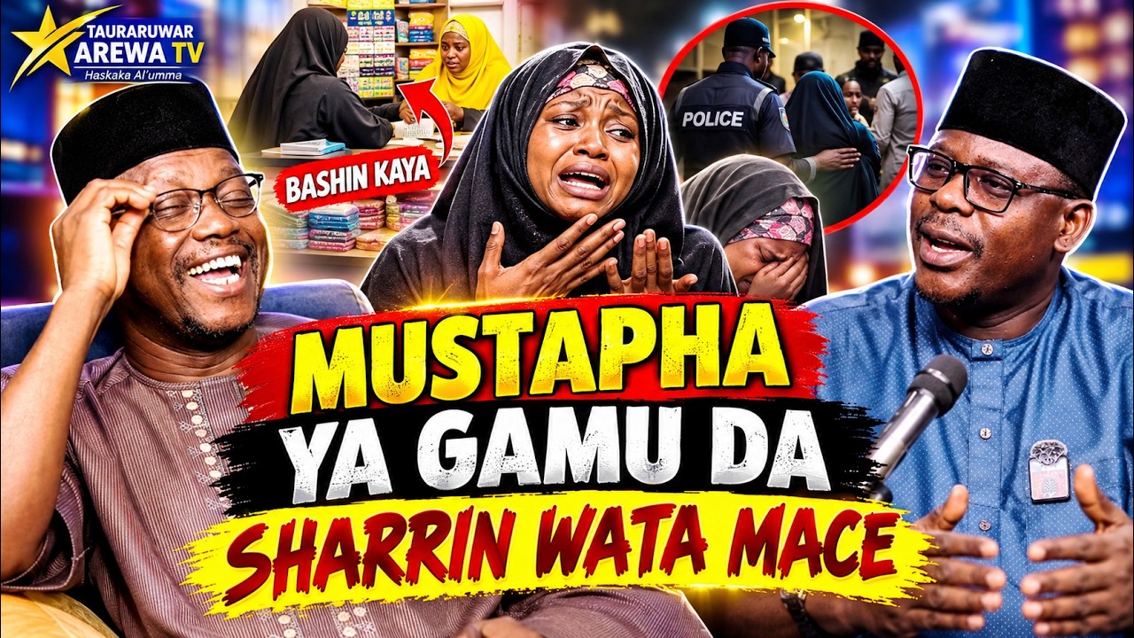 Al-Amin Da Mustapha, Malam Mustapha Ya Gamu da Sharrin Wata Mace! | SHAHARA TALK SHOW