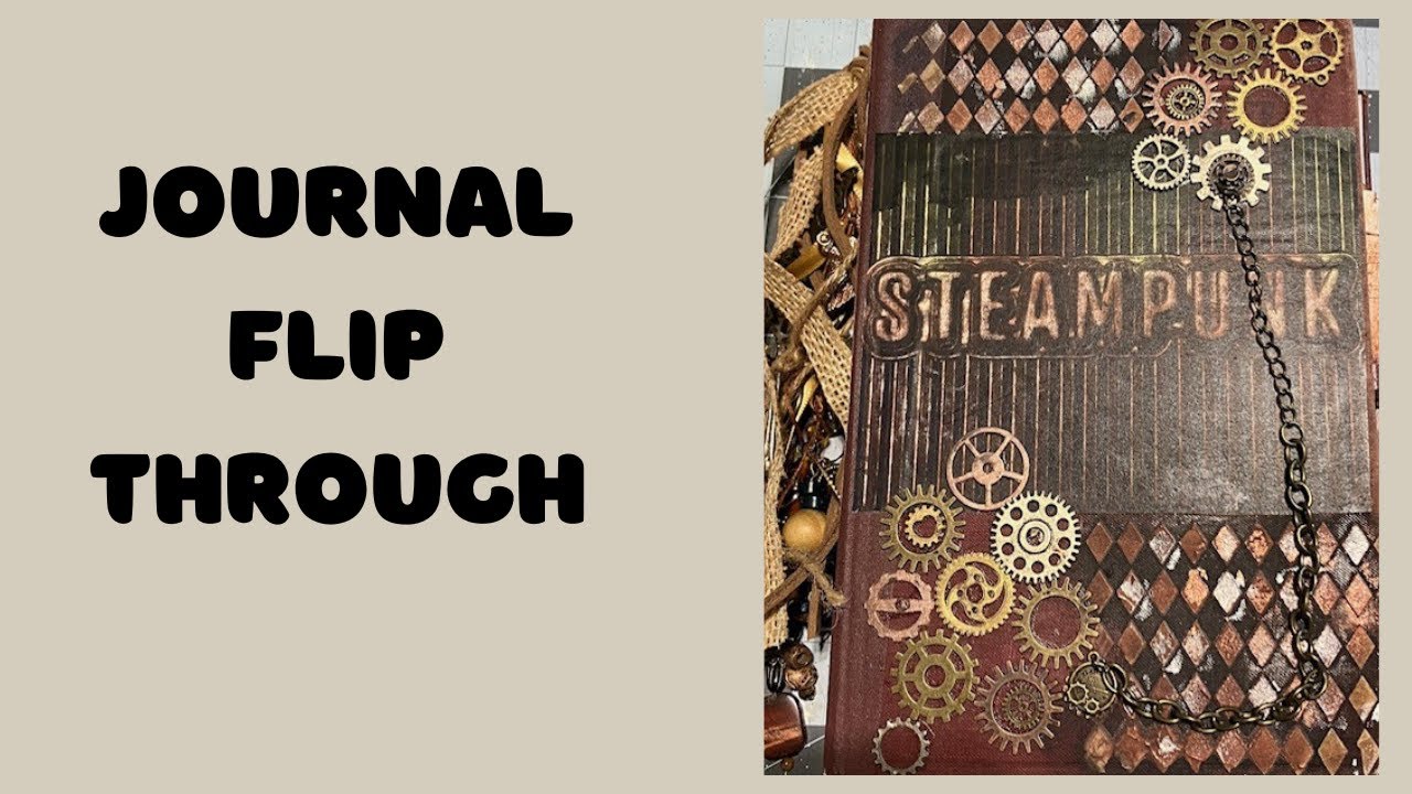 Junk Journal Flip Through - Steampunk Journal