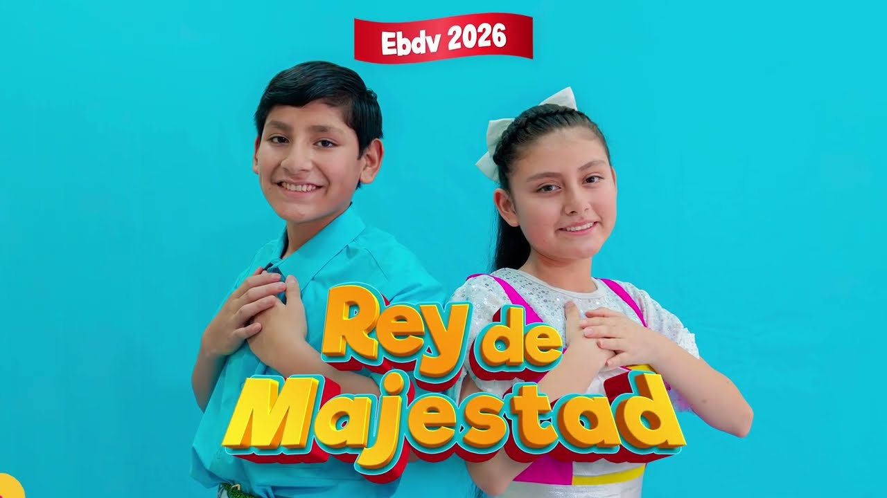 👑✨ REY DE MAJESTAD – EBDV 2026 ✨👑
