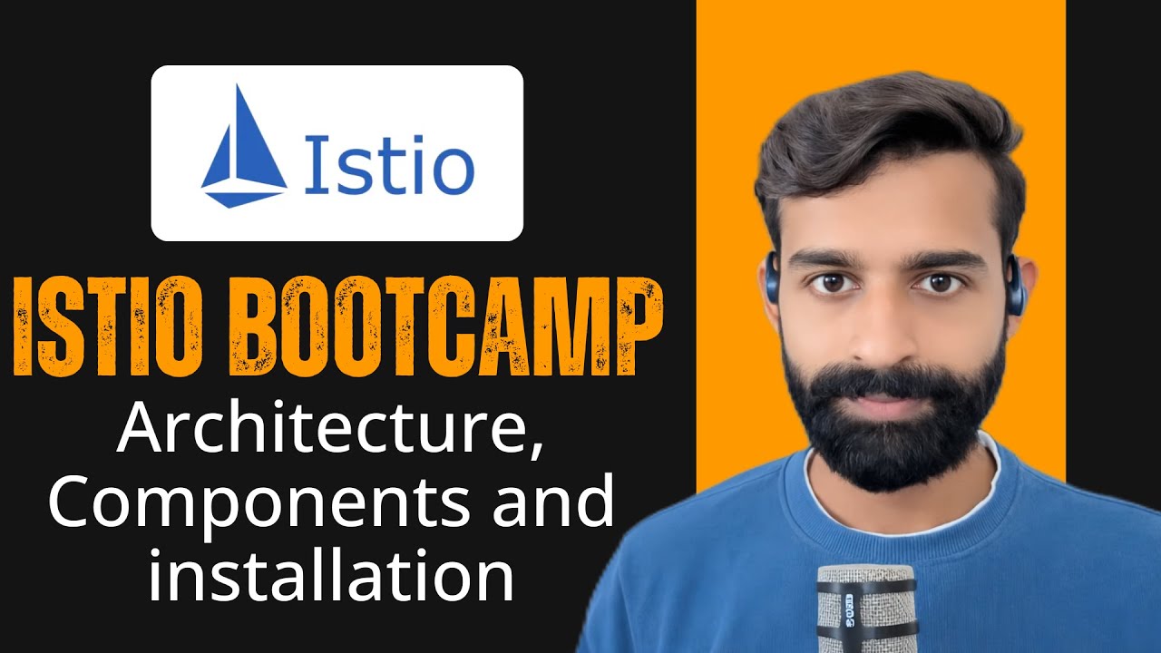 ISTIO bootcamp – Complete Service Mesh Explained: Architecture, Components, Installation #istio