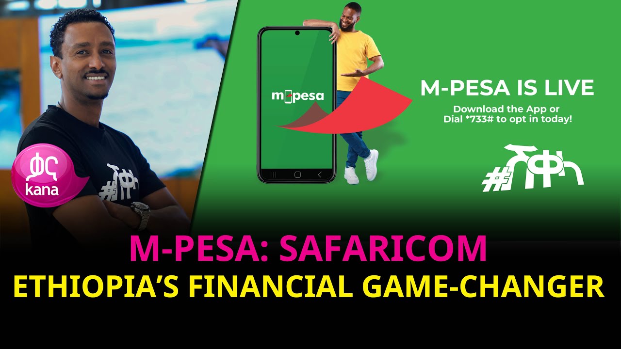M-Pesa - Safaricom Ethiopia's Financial Game-Changer |#sheqela