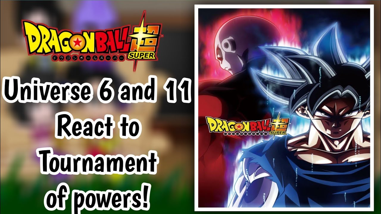 ||DBZ|| Universe 6 and 11 React to Tournament of Powers || GOKU VS JIREN