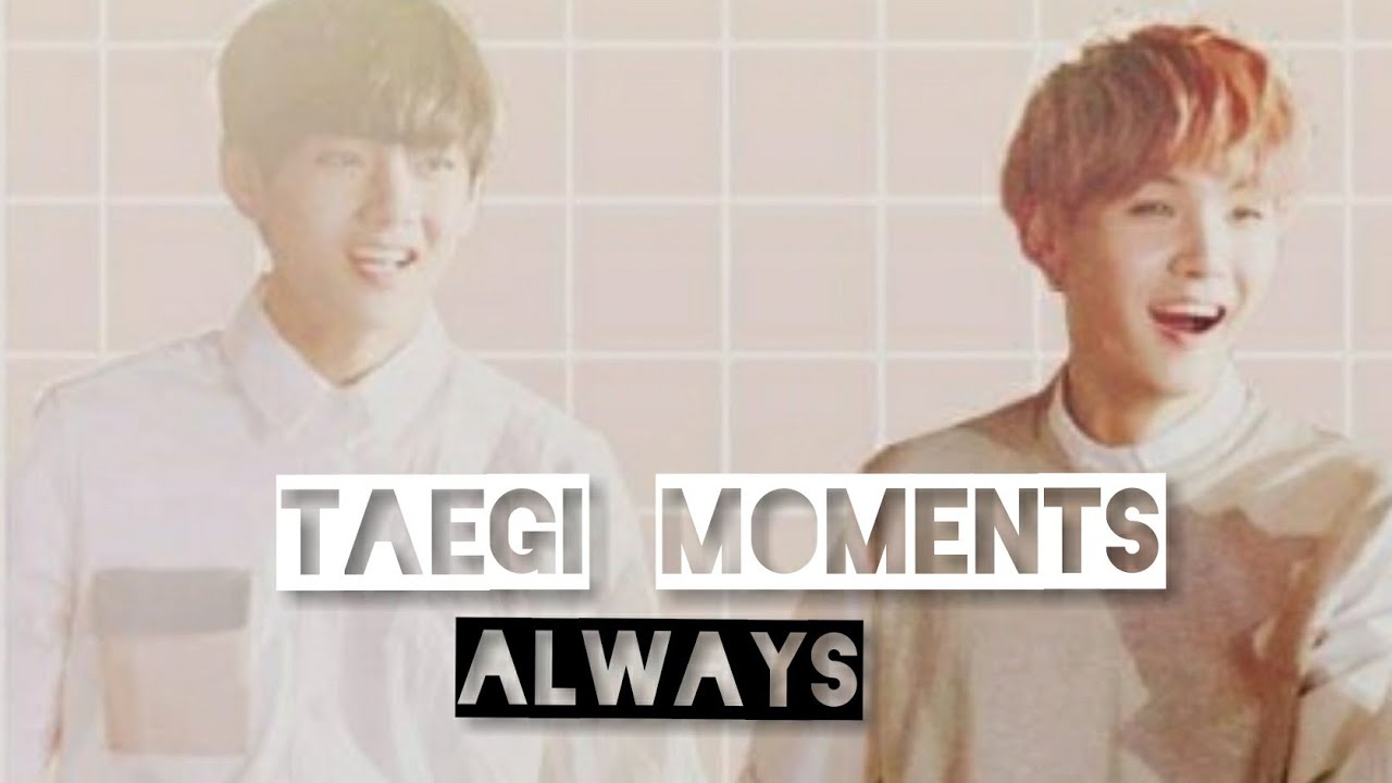 Taegi moments [Always] #8