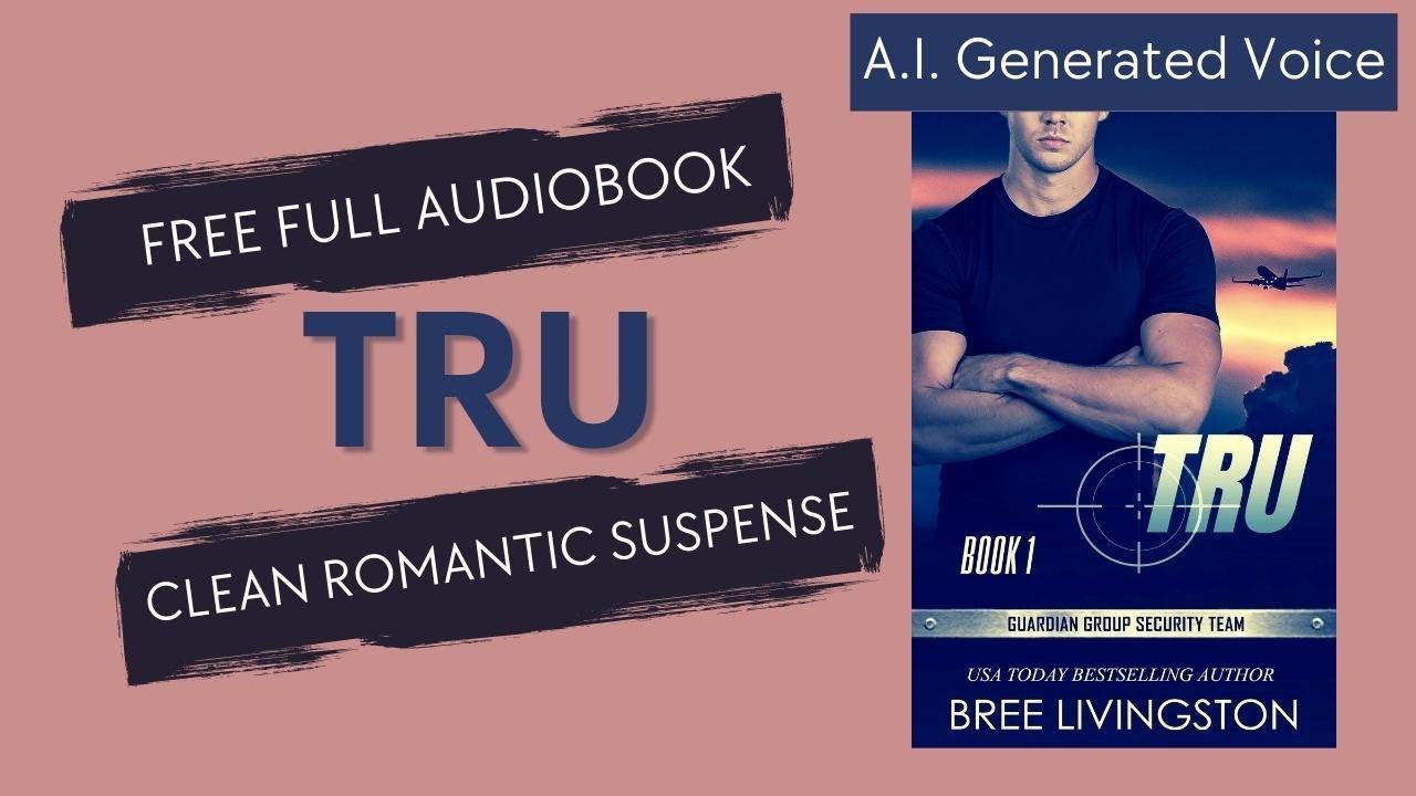 ROMANCE AUDIOBOOKS| A.I. NARRATOR| TRU-CLEAN ROMANTIC SUSPENSE