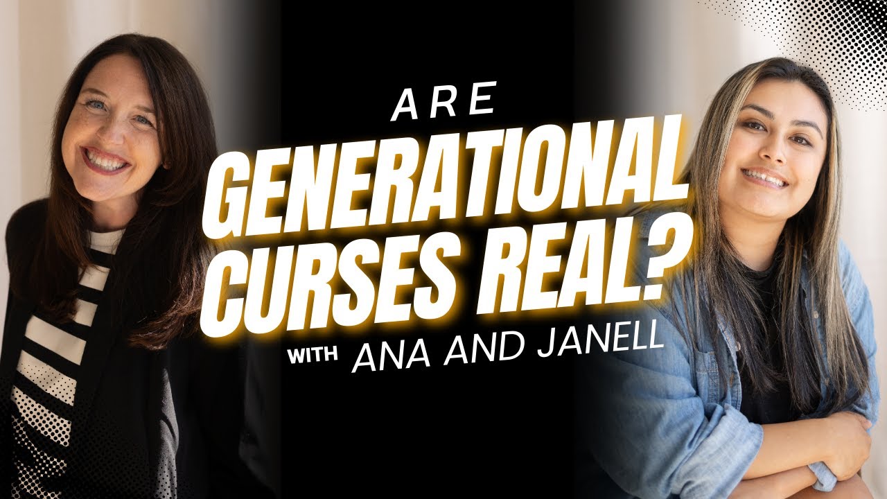 Are Generational Curses Real? - Ana's Story