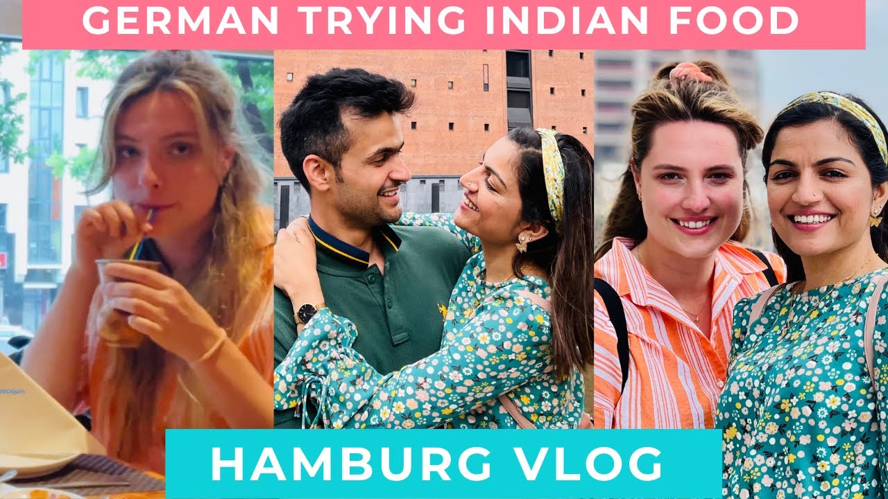 German Trying Indian Food | Hamburg Travel Vlog | Indian and German Friends Trip | Friends Reunion