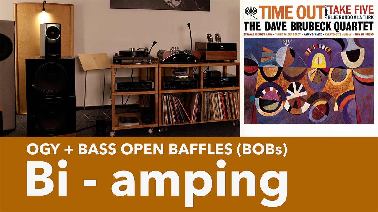 Take Five – OGY & BOBs (Bi-Amped)