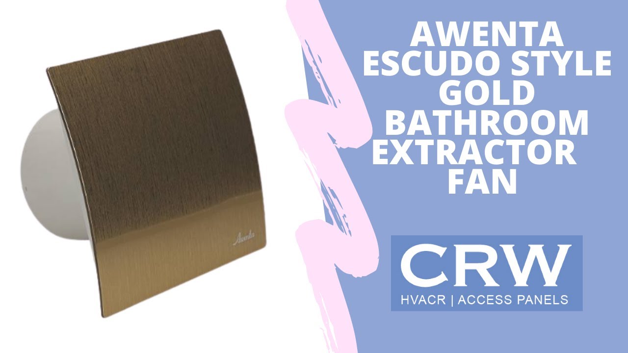 Awenta Escudo Style Gold Bathroom Extractor Fan (100mm) at CRW (UK) Ltd