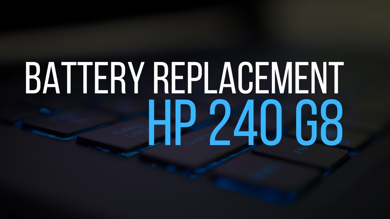 HP 240 G8 | Battery Replacement