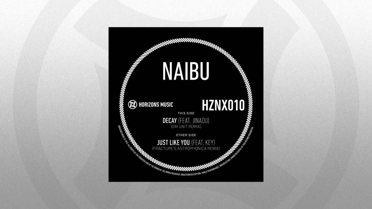 Naibu - Decay - Om Unit Remix - feat. Jinadu