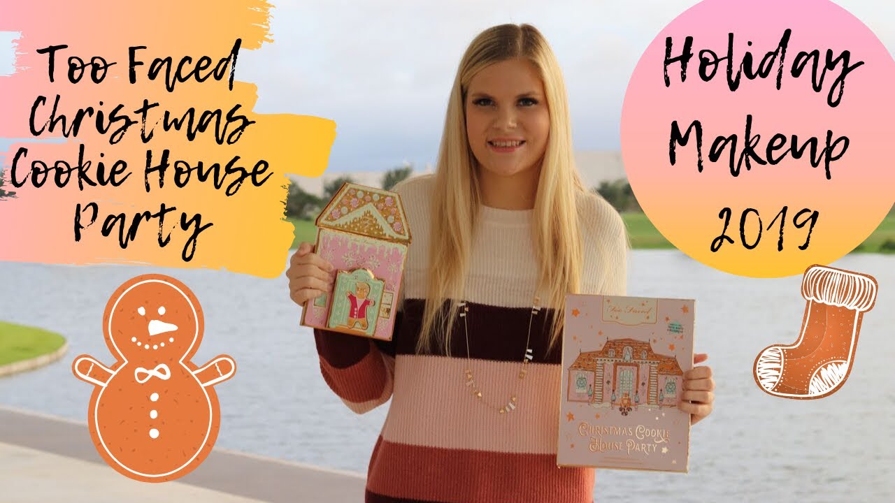 TOO FACED CHRISTMAS COOKIE HOUSE PARTY SWATCHES + First Impression! | Holiday Makeup 2019