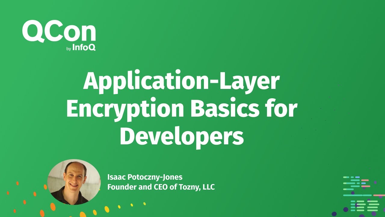 Application-Layer Encryption Basics for Developers
