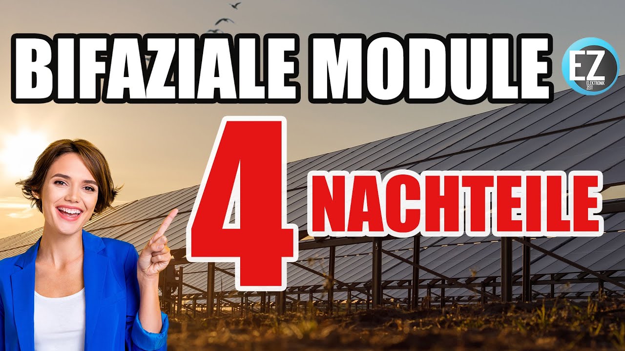Bifaziale Module Nachteile - Warum machen bifaziale Glas Glas Module keinen Sinn?