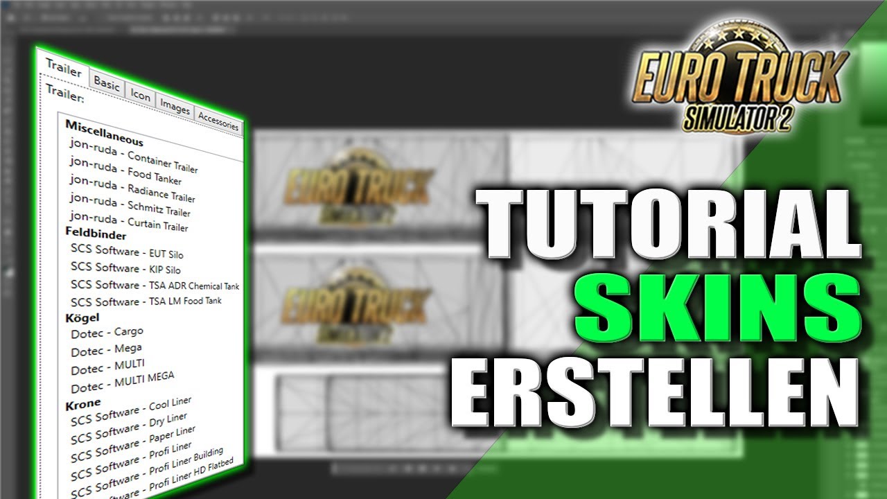 ETS 2 Skin erstellen – Eigene Skins & Mods selber machen | Euro Truck Simulator 2 Tutorial Deutsch