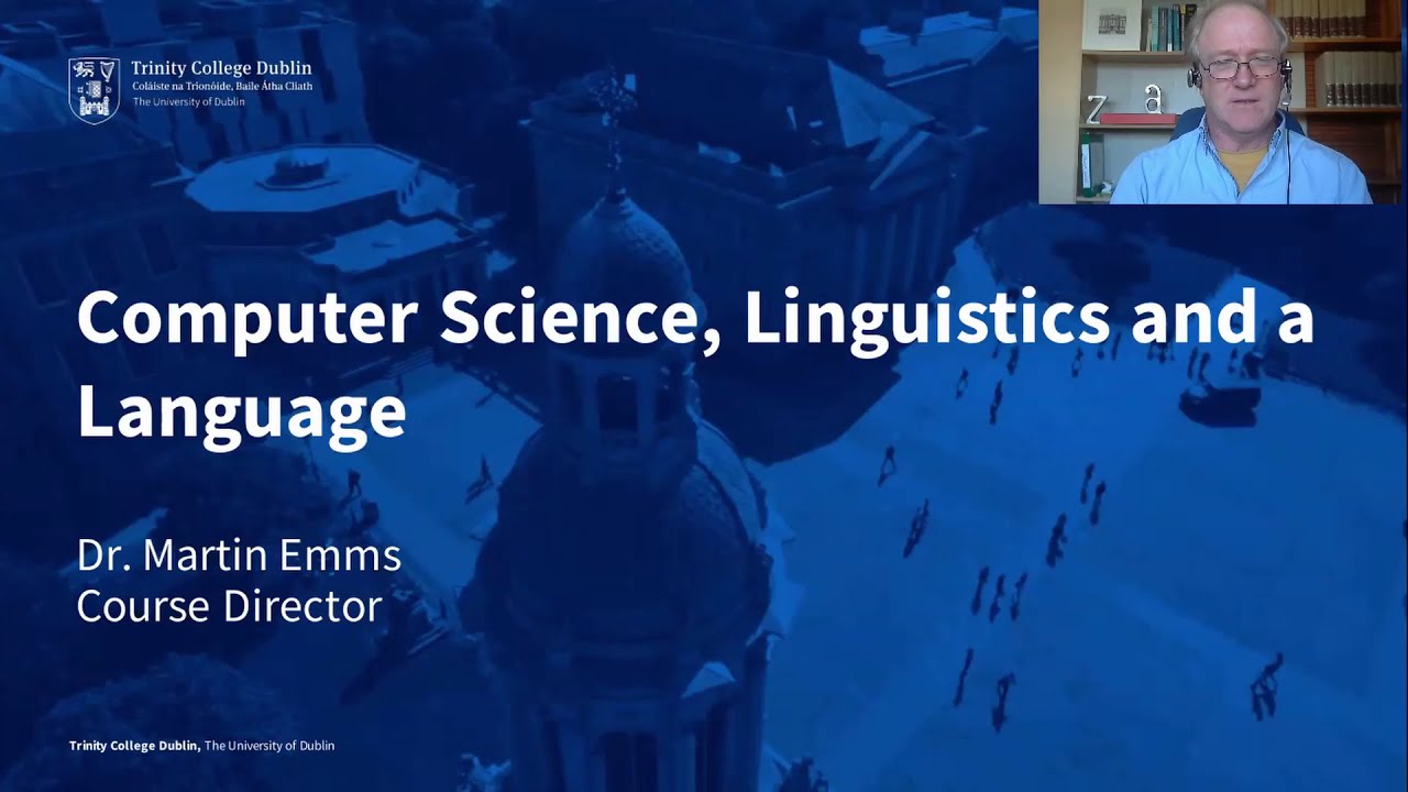 Study Computer Science, Linguistics and a Language at Trinity College Dublin