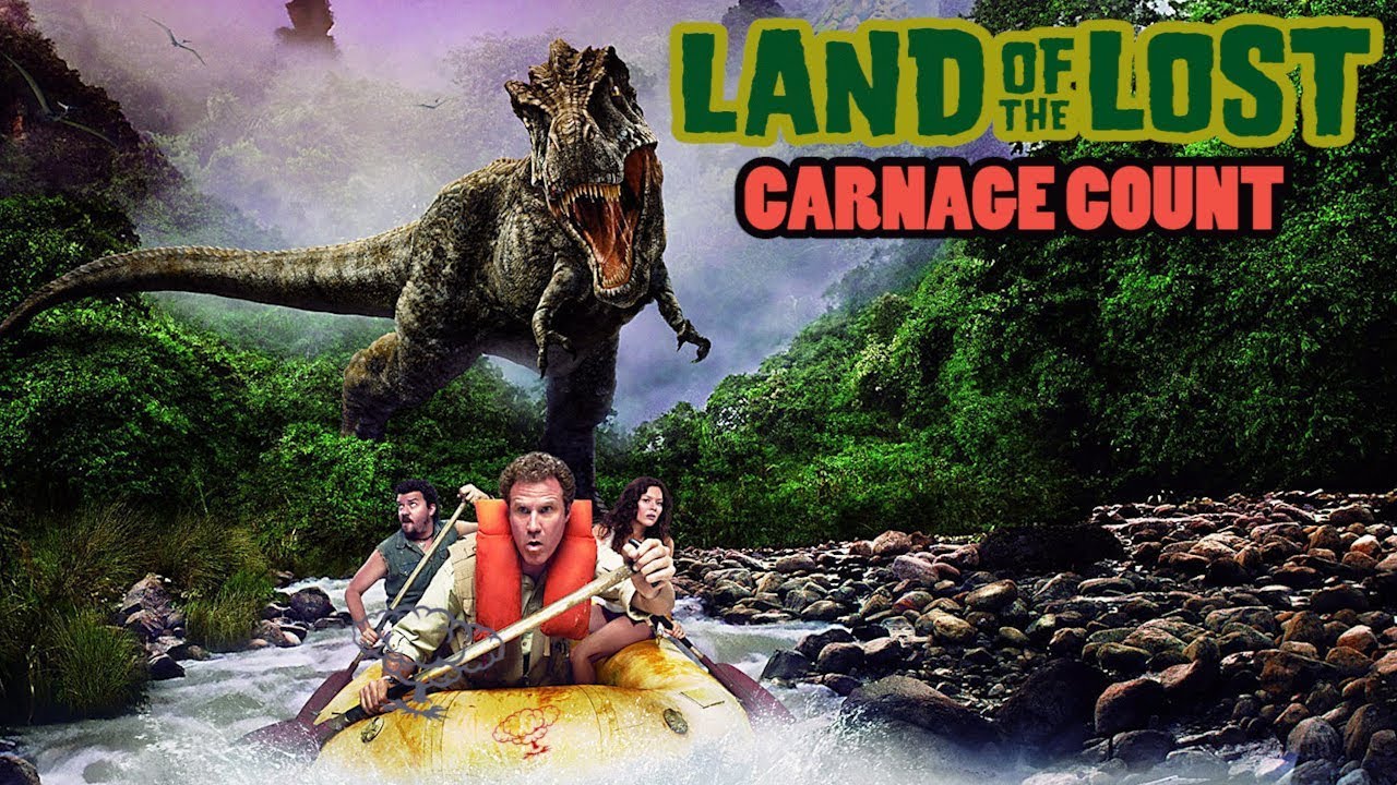 Land of the Lost (2009) Carnage Count