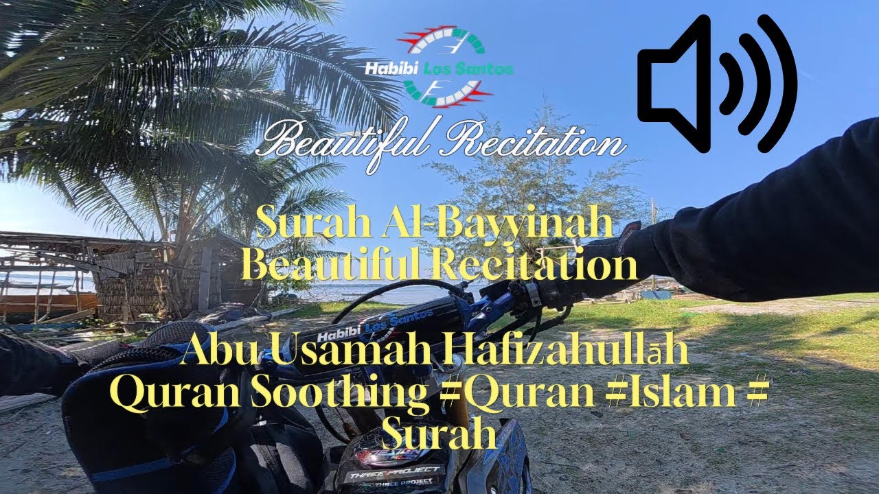 Surah Al-Bayyinah Murottal | Heart Cleansing, Ruqyah Healing, Relaxation for Sleep & Focus #Quran