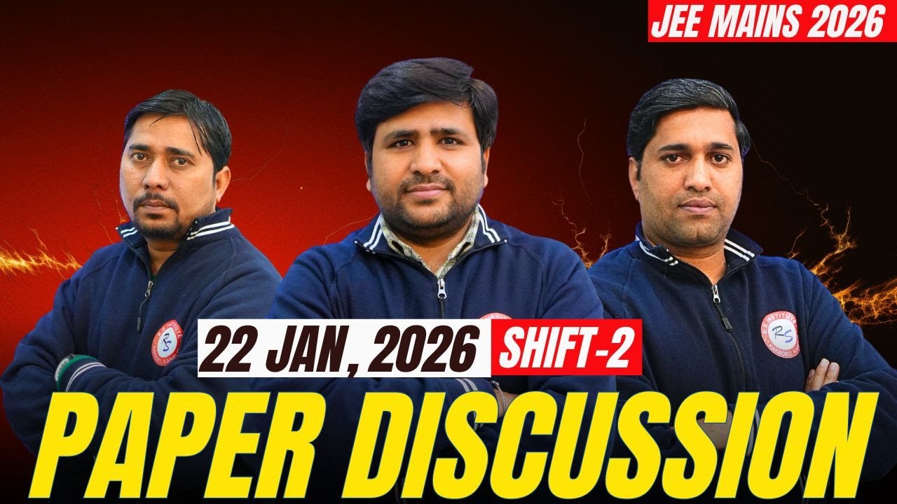 JEE Main 2026 Shift 2- 22nd Jan 2026  I  LIVE Paper Discussion🔥 | Best IIT Coaching in KANPUR
