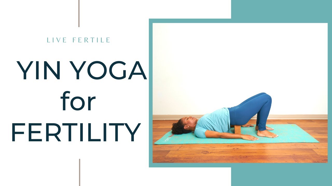 Yoga for Your Fertility | 15-Minute Yin Yoga for Fertility