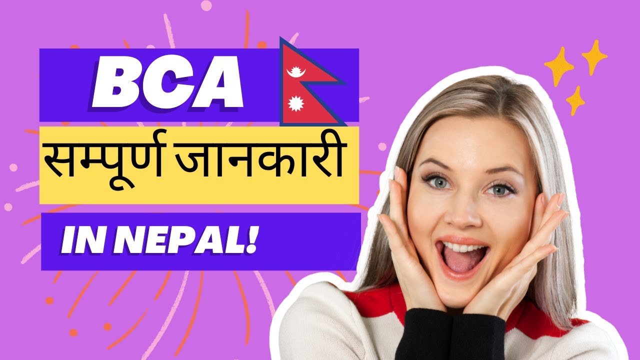 BCA in Nepal Full Detail Video 2079 | BCA Colleges, Entrance, Admissions, Scope in Nepal