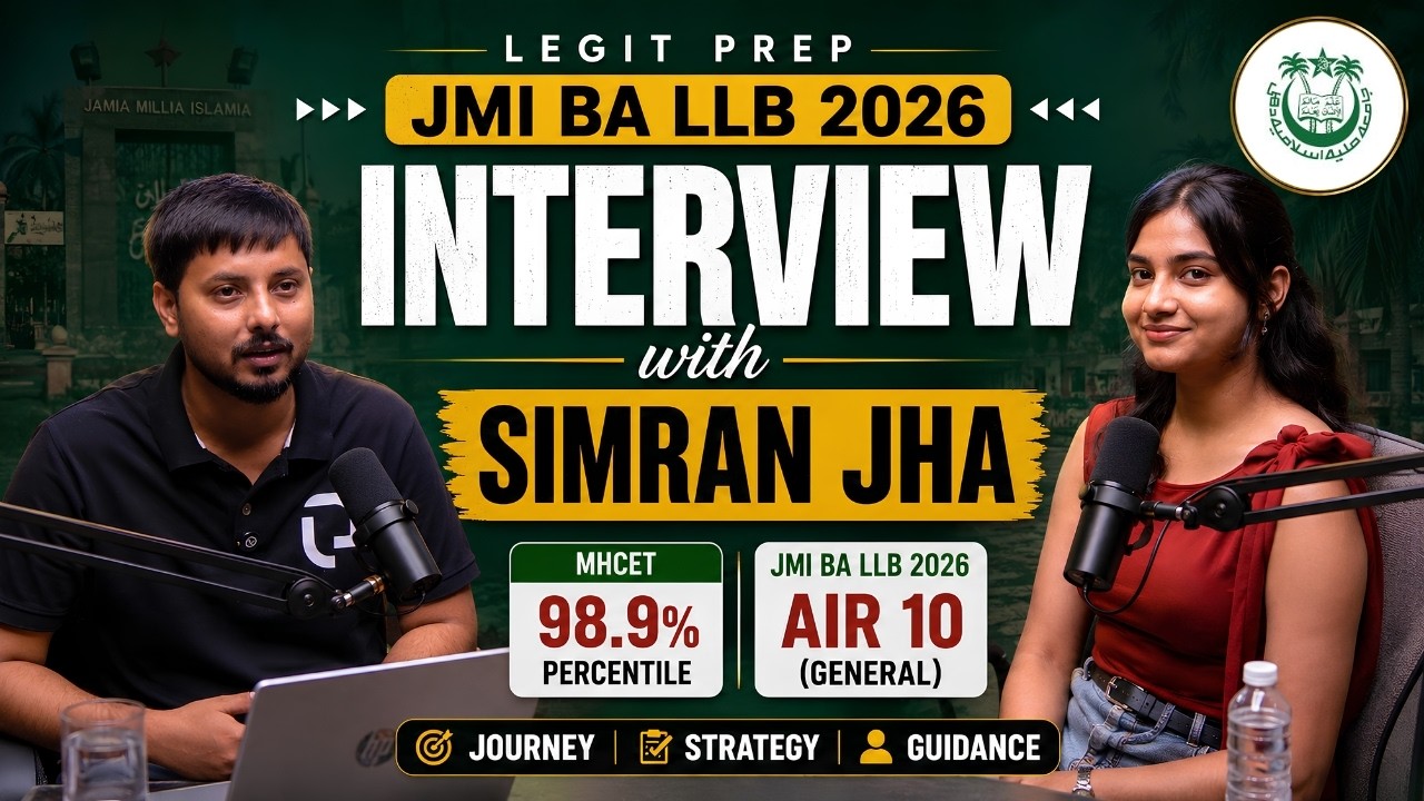 AIR 10 in JMI BA LLB & 98.9% in MHCET! Topper Simran Jha Reveals Her Strategy 🏆