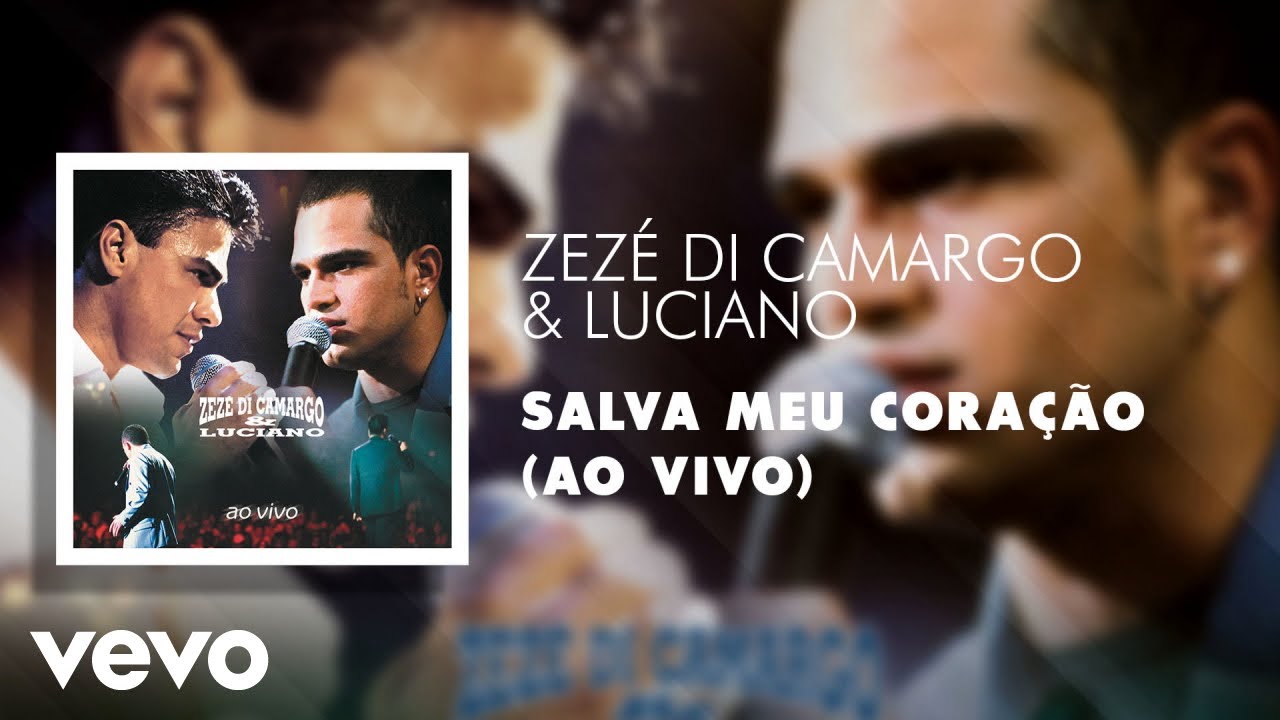 Zezé Di Camargo & Luciano - Salva Meu Coração (Ao Vivo) (Áudio Oficial)