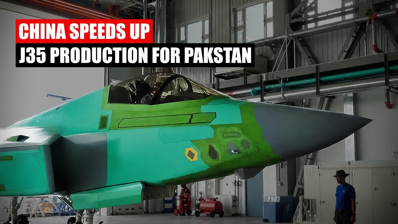 China Speeds Up J 35 Production for Pakistan
