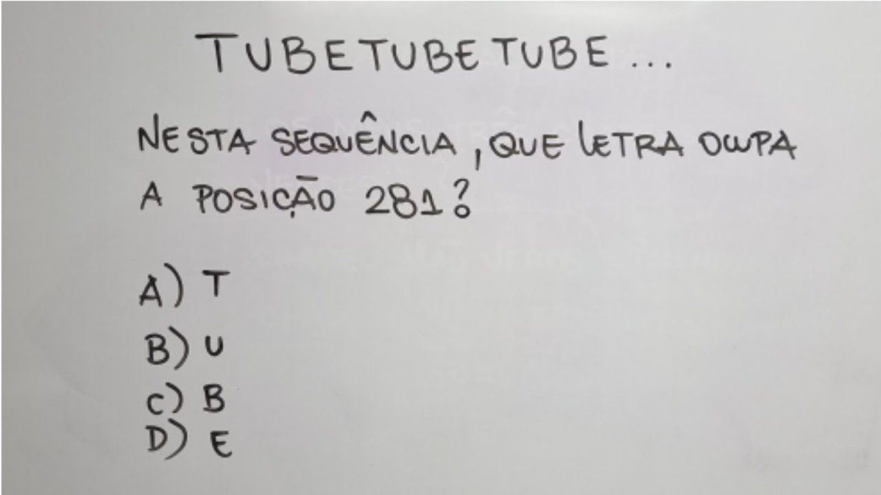 Sequência Lógica de Letras - Qual letra em dada posição?