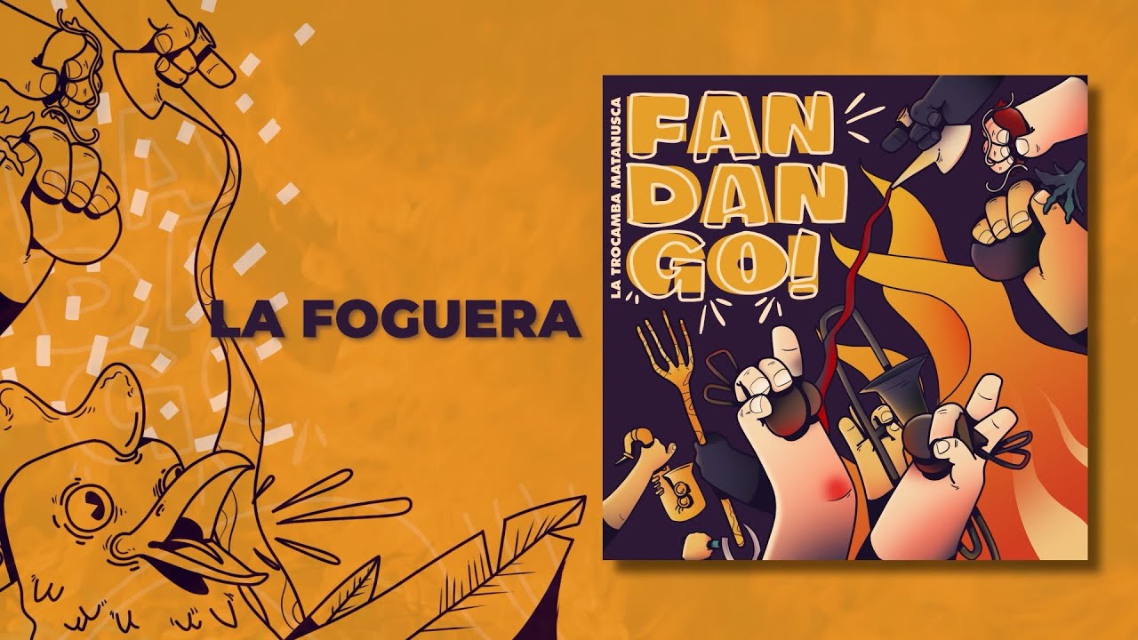 La Trocamba Matanusca - La foguera (Fandango,2024)