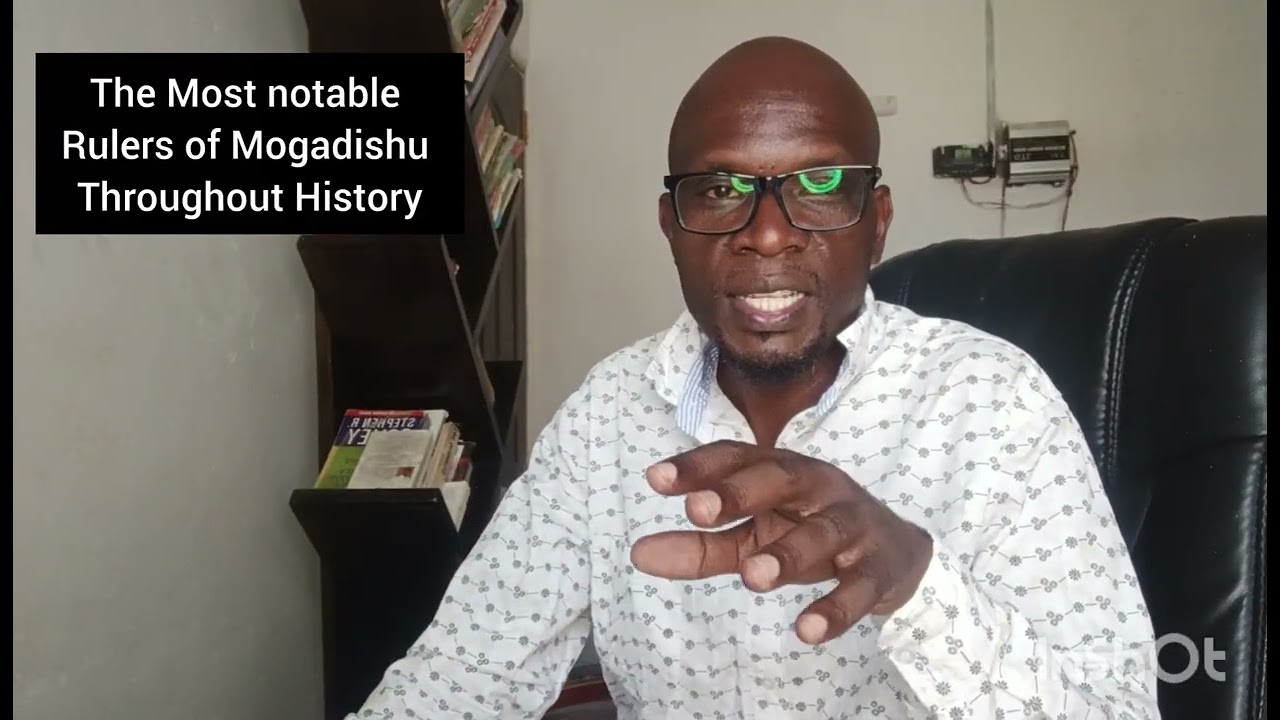 Наиболее выдающиеся правители Могадишо на протяжении истории.