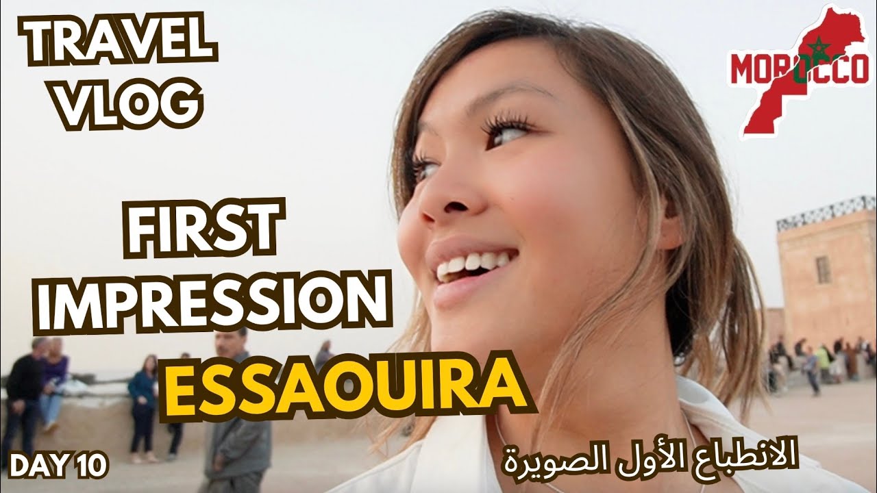 Day 10: Agadir to ESSAOUIRA, Morocco 🇲🇦 | أول انطباع عن الصويرة 🎶