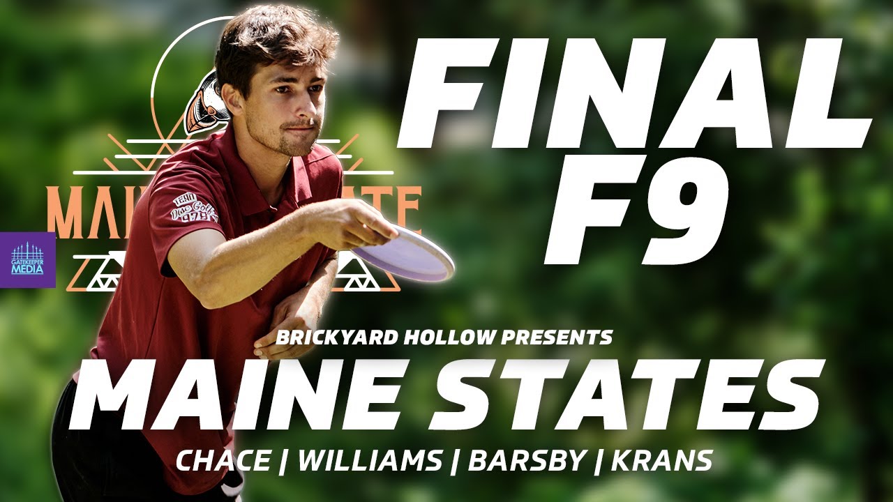 2024 Maine State Championships | FINALF9 | Chace, Williams, Barsby, Krans | Gatekeeper Media